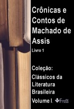 Crônicas e Contos de Machado de Assis