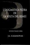 L'enigmàtica pedra de la Volta del Remei