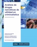 Análisis de drogas narcóticas de utilidad en criminalística