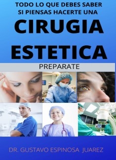 TODO LO QUE DEBES SABER SI PIENSAS HACERTE UNA CIRUGIA ESTETICA