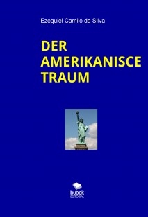 DER AMERIKANISCE TRAUM