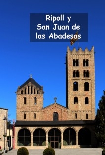 Ripoll y San Juan de las Abadesas