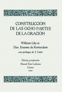 Construcción de las ocho partes de la oración. Edición y traducción de Manuel Sanz Ledesma