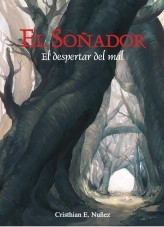 El soñador - El despertar del mal