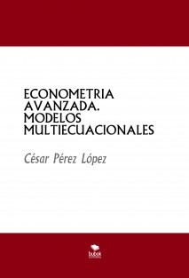 ECONOMETRIA AVANZADA. MODELOS MULTIECUACIONALES