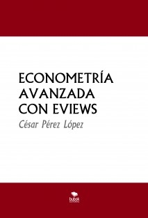 ECONOMETRÍA AVANZADA CON EVIEWS