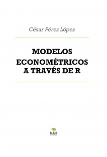 MODELOS ECONOMÉTRICOS A TRAVÉS DE R