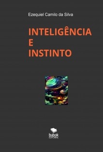 INTELIGÊNCIA E INSTINTO