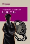 La tía Tula (Edición en letra grande)