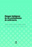 Riesgos biológicos de los profesionales de enfermería.