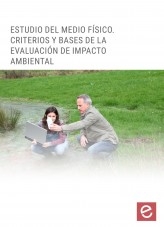 Libro Estudio del medio físico. Criterios y bases de la evaluación de impacto ambiental﻿, autor Editorial Elearning 