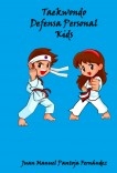 Taekwondo Defensa Personal Kids