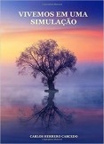 VIVEMOS EM UMA SIMULAÇÃO