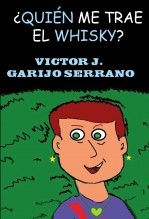 ¿Quién me trae el whisky?