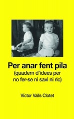 Libro Per anar fent pila, autor Víctor Valls Clotet