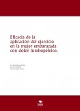 Eficacia de la aplicación del ejercicio en la mujer embarazada con dolor lumbopélvico.