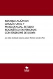 REHABILITACIÓN EN CIRUGÍA ORAL Y MAXILOFACIAL. ESTUDIO ISOCINÉTICO EN PERSONAS CON SÍNDROME DE DOWN