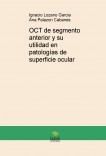 OCT de segmento anterior y su utilidad en patologías de superficie ocular