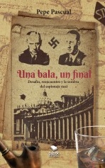 Libro Una bala, un final, autor Pepe Pascual Taberner