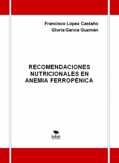 Recomendaciones nutricionales en anemia ferropénica