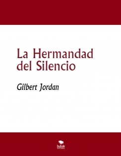 La Hermandad del Silencio