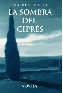 LA SOMBRA DEL CIPRÉS