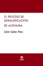 EL PROCESO DE DESNAZIFICACIÓN DE ALEMANIA