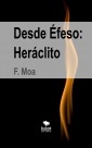 Desde Éfeso: Heráclito