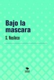 Bajo la mascara