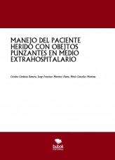 MANEJO DEL PACIENTE HERIDO CON OBEJTOS PUNZANTES EN MEDIO EXTRAHOSPITALARIO