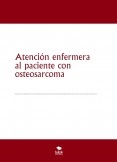 Atención enfermera al paciente con osteosarcoma