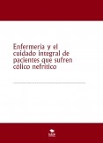 Enfermería y el cuidado integral de pacientes que sufren cólico nefrítico