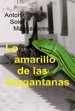 Lo amarillo de las Sargantanas