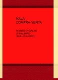 MALA COMPRA-VENTA