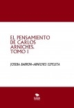 EL PENSAMIENTO DE CARLOS ARNICHES. TOMO I
