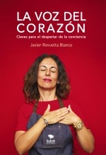 Libro La voz del corazón, autor JAVIER REVUELTA BLANCO