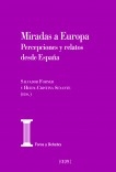 Miradas a Europa. Percepciones y relatos desde España