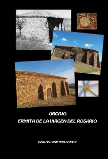 Orcajo. Ermita de la Virgen del Rosario y su restauración.