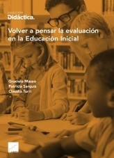 Libro Volver a pensar la evaluación en la Educación Inicial, autor camusediciones