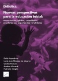 Nuevas perspectivas para la educación inicial: neurociencias, género, capacidades, enseñanza por experiencias y multitarea