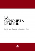 LA CONQUISTA DE BERLÍN