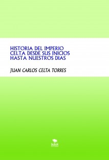 HISTORIA DEL IMPERIO CELTA DESDE SUS INICIOS HASTA NUESTROS DIAS