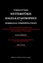 Wirbelstürme, Wetterstürze, Hagelkatastrophen und Marskanal-Verdoppelungen