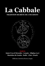 La Cabbale. Tradition Secrète de l'Occident