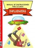 manual de instrucciones para futuros influencers