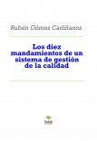 Los diez mandamientos de un sistema de gestión de la calidad