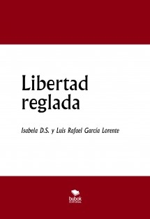 Libertad reglada