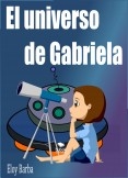 El universo de Gabriela