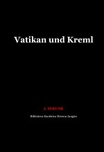 Vatikan und Kreml