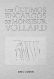 Los últimos encargos de monsieur Vollard